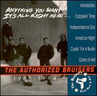 Authorized Bruisers: Anything You Want von Bruisers