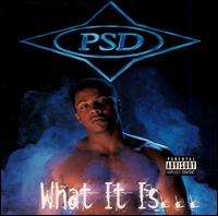 What It Is von P.S.D.