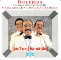 Boleros (Dos Grandes Compositores) von Los Tres Diamantes