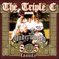 Triple C Presents Underworld 805 Family von Triple C
