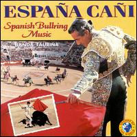 Espana Cani [Sounds of the World] von Banda Taurina