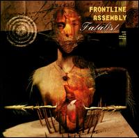 Fatalist [6 Track Single] von Front Line Assembly