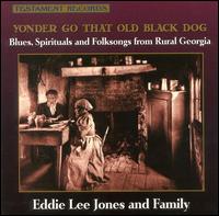 Yonder Go That Old Black Dog von Eddie Lee "Mustright" Jones