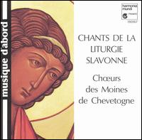 Chants de la Liturgie Slavonne von Benedictine Monks of Chevetogn