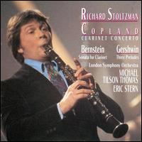 Copland: Clarinet Concerto; Bernstein: Sonata for Clarinet; Gershwin: Three Preludes von Richard Stoltzman