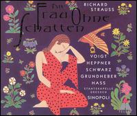 Richard Strauss: Die Frau ohne Schatten von Giuseppe Sinopoli