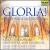Gloria! Music of Praise and Inspiration von Robert Shaw