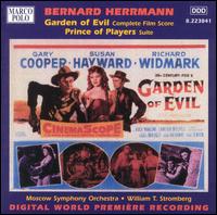 Prince of Players/Garden of Evil von Bernard Herrmann