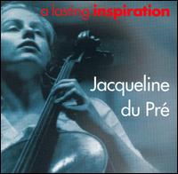 Lasting Inspiration: Jacqueline du Pré von Jacqueline du Pré