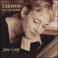 Chopin: The Late Works von Jane Coop