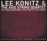 Play French Impressionist Music from the Turn of the Twentieth Century von Lee Konitz