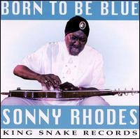 Born to Be Blue von Sonny Rhodes