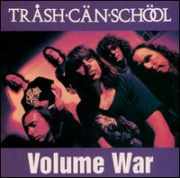 Volume War von Trash Can School