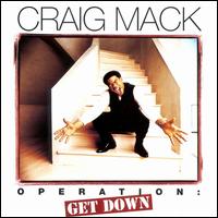 Operation: Get Down von Craig Mack