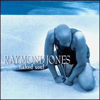Naked Soul von Raymond Jones