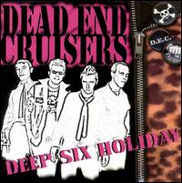 Deep Six Holiday von Dead End Cruisers