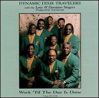 Work Til Day is Done von Dynamic Dixie Travelers