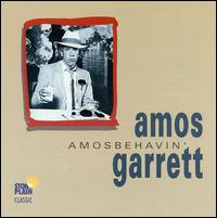 Amos Behavin von Amos Garrett