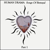 Songs of Betrayal, Vol. 1 von Human Drama