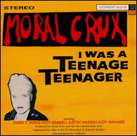 I Was a Teenage Teenager von Moral Crux