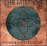 Tower of Strength von The Mission UK