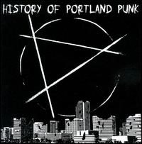 History of Portland Punk, Vol. 1 von Various Artists