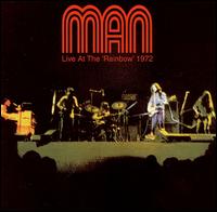 Live at the Rainbow 1972 von Man