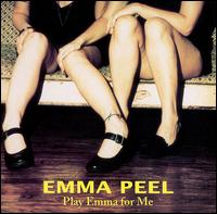 Play Emma for Me von Emma Peel