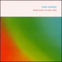 Spirit Guide to Low Tech von Sweet Exorcist