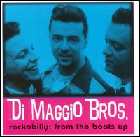 Rockabilly: From the Boots Up von The DiMaggio Brothers