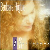 I Surrender von Barbara Higbie