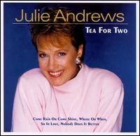 Tea for Two von Julie Andrews