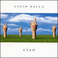 Ciao von Lucio Dalla