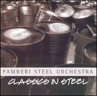 Classics In Steel von Pamberi Steel Orchestra