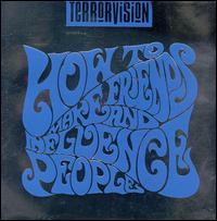 How to Make Friends and Influence People von Terrorvision