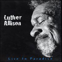 Live in Paradise [Video/DVD] von Luther Allison