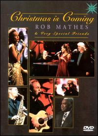 Christmas Is Coming [Video/DVD] von Rob Mathes