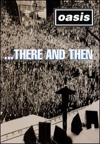 There & Then von Oasis