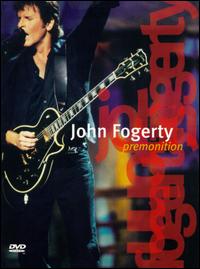 Premonition [Video] von John Fogerty