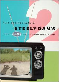 Two Against Nature: Plush TV Jazz-Rock Party in Hi-Fi Stereo von Steely Dan