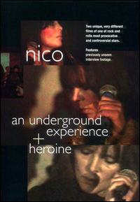 Underground Experience + Heroine von Nico