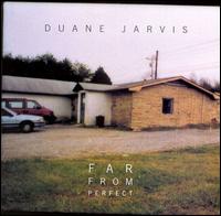 Far From Perfect von Duane Jarvis