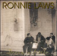 Dream a Little von Ronnie Laws