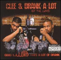 Good Laaawd That's a Lot of Drank von Clee