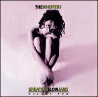 Greatest Slow Jams, Vol. 2 von The Whispers