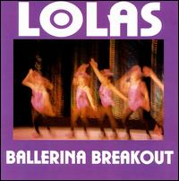 Ballerina Breakout von The Lolas
