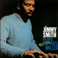 Jimmy Smith Plays Fats Waller von Jimmy Smith