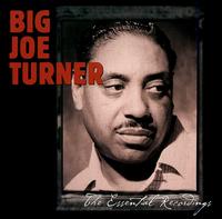 Essential Recordings von Big Joe Turner