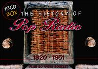 History of Pop Radio: 1920-1951 [OSA/Radio History] von Various Artists
