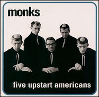 Five Upstart Americans von The Monks